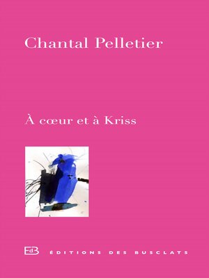cover image of À cœur et à Kriss